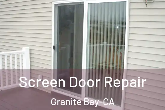  Screen Door Repair Granite Bay-CA